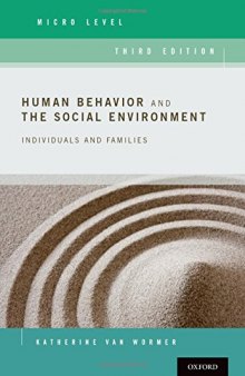 Human behavior and the social environment, micro level : individuals and families