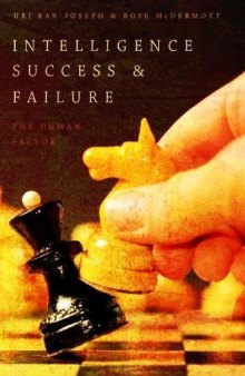 Intelligence success and failure : the human factor