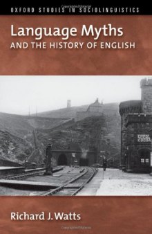 Language myths and the history of English