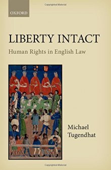 Liberty intact : human rights in English law