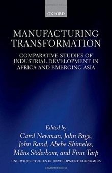 Manufacturing transformation : comparative studies of industrial development in Africa and emerging Asia