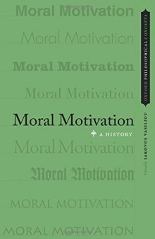 Moral motivation : a history