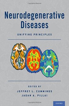 Neurodegenerative diseases : unifying principles