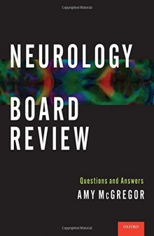 Neurology board review : questions and answers