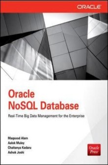 Oracle NoSQL database : real-time big data management for the enterprise