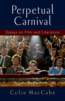 Perpetual carnival : essays on film and literature