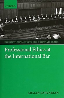 Professional ethics at the international bar