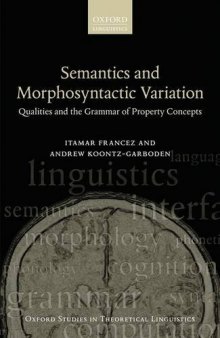 Semantics and morphosyntactic variation : qualities and the grammar of property concepts
