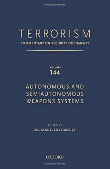 Autonomous and Semiautonomous Weapons Systems