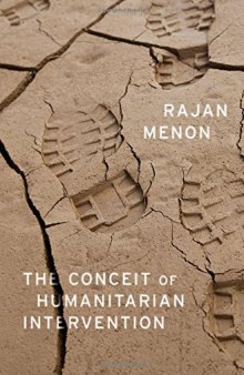 The conceit of humanitarian intervention