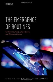 The emergence of routines : entrepreneurship, organization, and business history