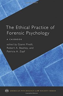 The ethical practice of forensic psychology : a casebook