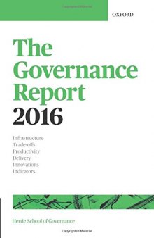 The governance report 2016 Infrastructure ; trade-offs ; productivity ; delivery ; innovations ; indicators