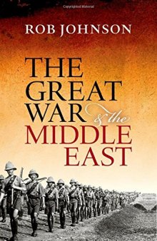 The Great War et the Middle East : a strategic study