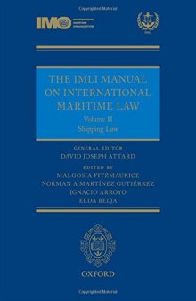 The IMLI Manual on International Maritime Law Volume II: Shipping Law