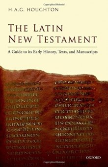 The latin New Testament : a guide to its early history, texts, and manuscripts