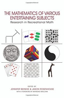 The mathematics of various entertaining subjects : research in recreational math