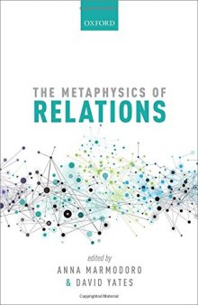 The metaphysics of relations