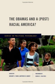 The Obamas and a (post) racial America?