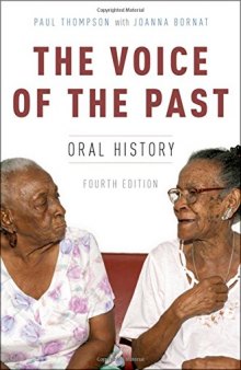 VOICE OF THE PAST : oral history