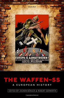 The Waffen-SS : a European history