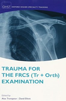 Trauma for the FRCS (Tr Orth) Examination