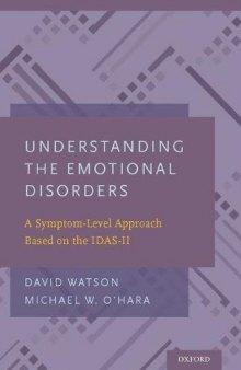 Understanding the emotional disorders : a symptom-level approach based on the IDAS-II