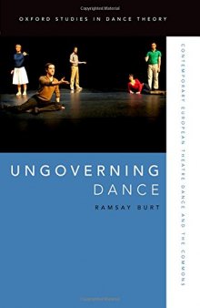Ungoverning dance : contemporary European theatre dance and the commons