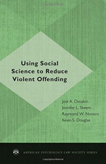 Using social science to reduce violent offending