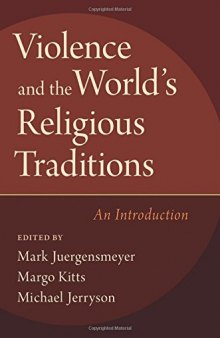 Violence and the world's religious traditions : an introduction