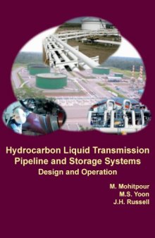 Hydrocarbon liquid transmission pipeline and storage systems design and operation