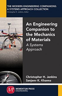 An engineering companion to the mechanics of materials : a systems approach