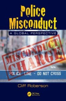 Police misconduct : a global perspective