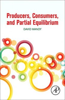 Producers, consumers, and partial equilibrium