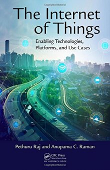 The Internet of things : enabling technologies, platforms, and use cases