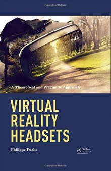 Virtual reality headsets : a theoretical and pragmatic approach