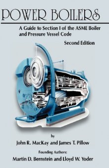 Power Boilers: A Guide to Section I of the ASME Boiler and Pressure Vessel Code