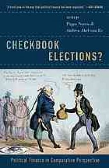 Checkbook elections? : political finance in comparative perspective