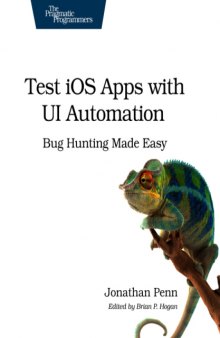 Test iOS Apps with UI Automation  Bug Hunting Made Easy