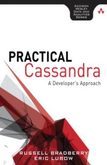 Practical Cassandra  A Developer's Approach