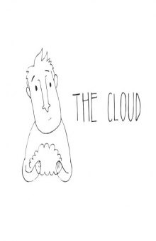 The Cloud: Helping Your Kid Understand Cloud Computing, Volume 1