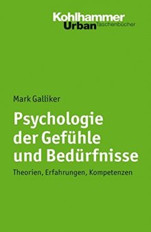 Psychologie Der Gefuhle Und Bedurfnisse: Theorien, Erfahrungen, Kompetenzen (Urban-Taschenbucher) (German Edition)