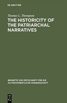 The Historicity of the Patriarchal Narratives: The Quest for the Historical Abraham