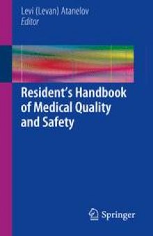 Resident’s Handbook of Medical Quality and Safety