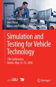 Simulation and Testing for Vehicle Technology: 7th Conference, Berlin, May 12-13, 2016