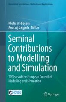 Seminal Contributions to Modelling and Simulation: 30 Years of the European Council of Modelling and Simulation