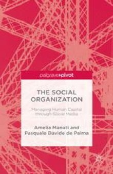 The Social Organization: Managing Human Capital through Social Media