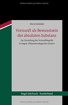 Vernunft als Bewusstsein der absoluten Substanz: Zur Darstellung des Vernunftbegriffs in Hegels «Phänomenologie des Geistes»
