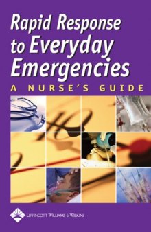 Rapid Response to Everyday Emergencies: A Nurse’s Guide