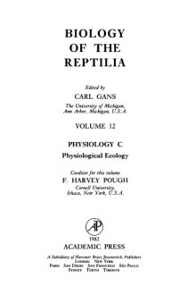Biology of the Reptilia, Vol. 12: Physiology C- Physiological Ecology